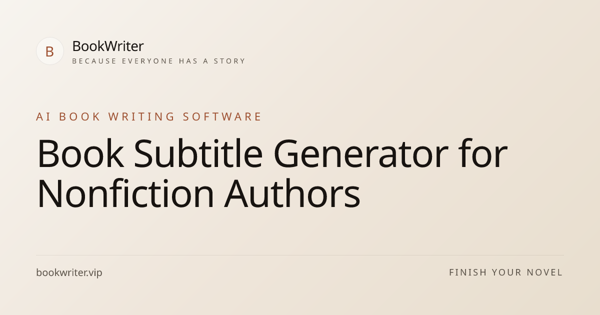 Book Subtitle Generator for Nonfiction Authors | BookWriter