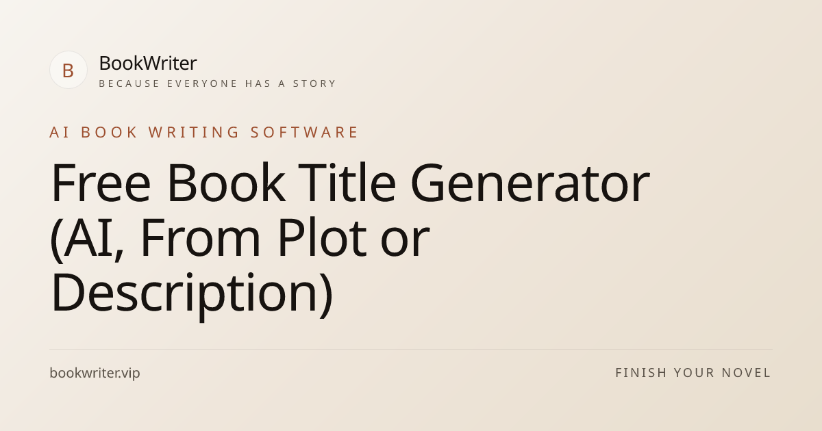 Free Book Title Generator (AI, From Plot or Description) | BookWriter